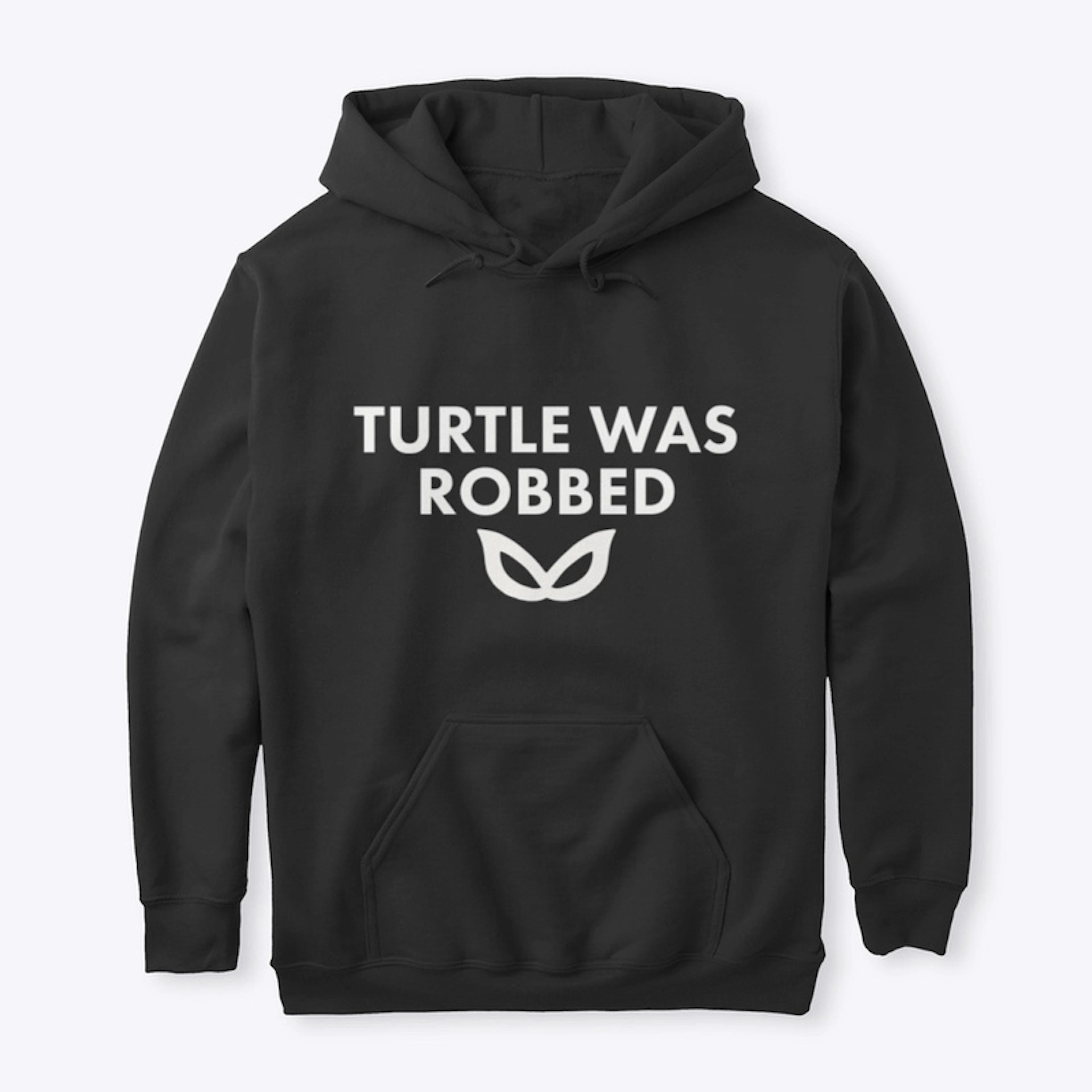 TURTLE ROBBED